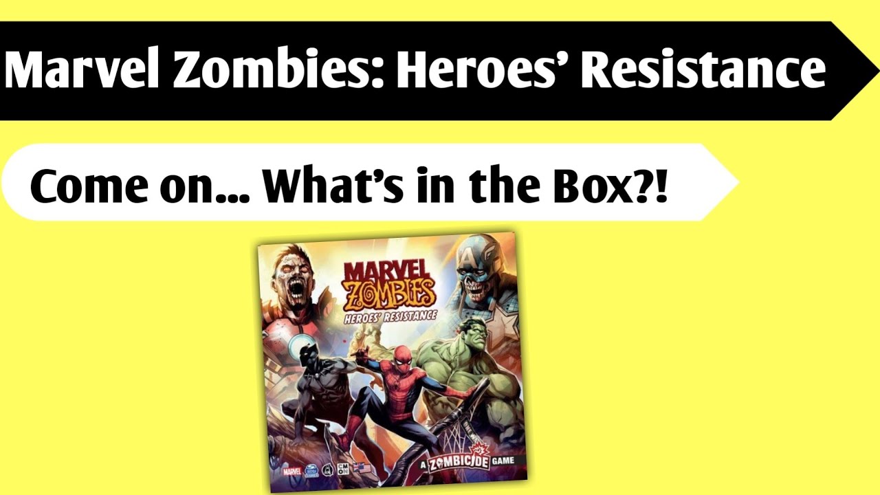 Marvel vs Zombies: An Unboxing of Marvel Zombies: Heroes' Resistance