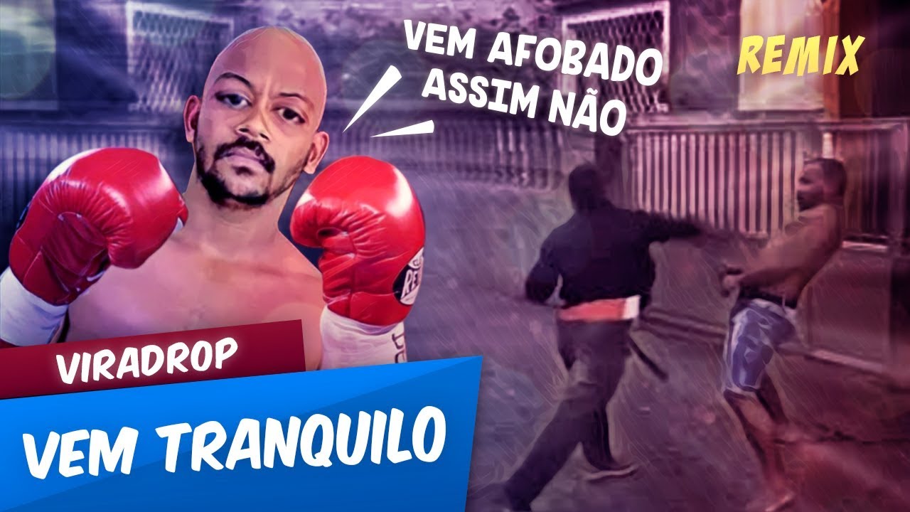 VEM TRANQUILO (Viradrop Remix)