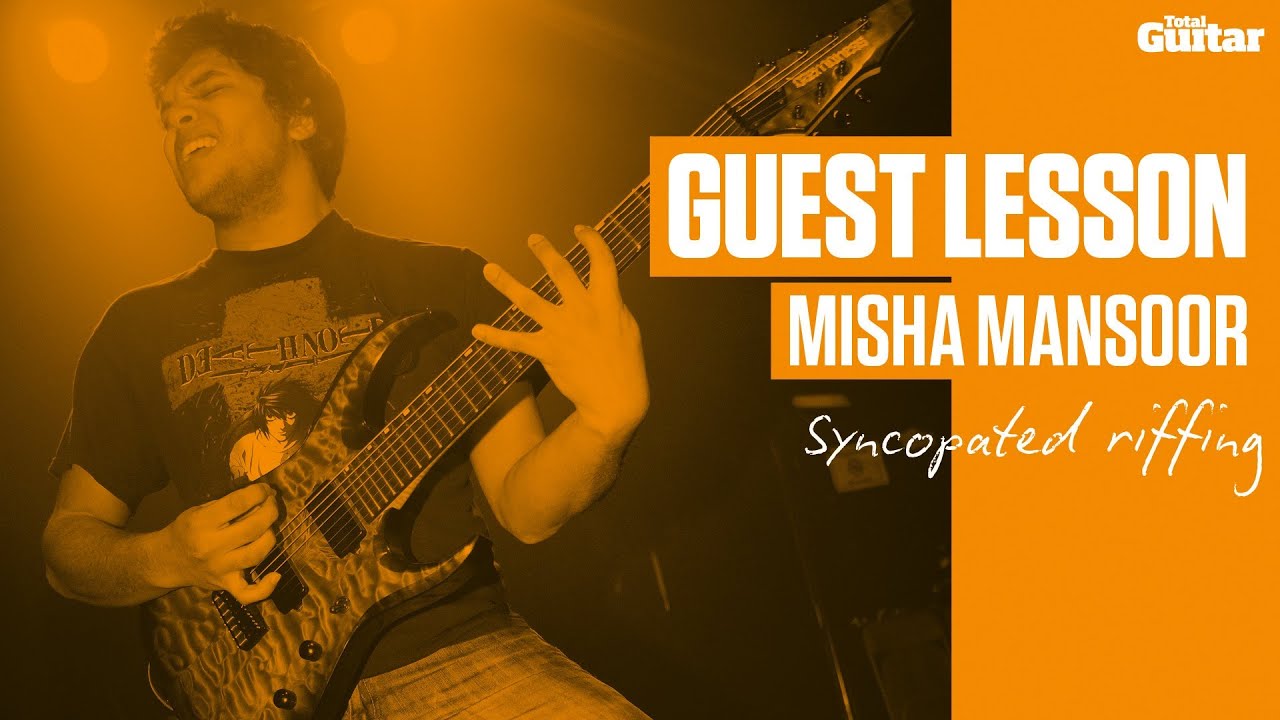 Misha Mansoor Guest Lesson - Syncopated riffing (TG233)