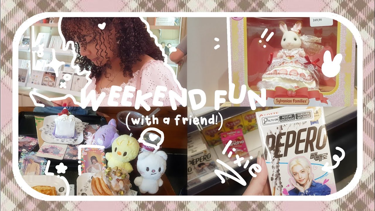 WEEKEND FUN🍰🐾: w/ my bestie˙✦ cute outfits, sylvanian families, food, kpop merch & more ꒱ 
