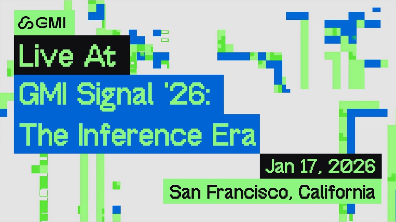 GMI Signal 2026: The Inference Era (AI Infrastructure, Models, and Creators)
