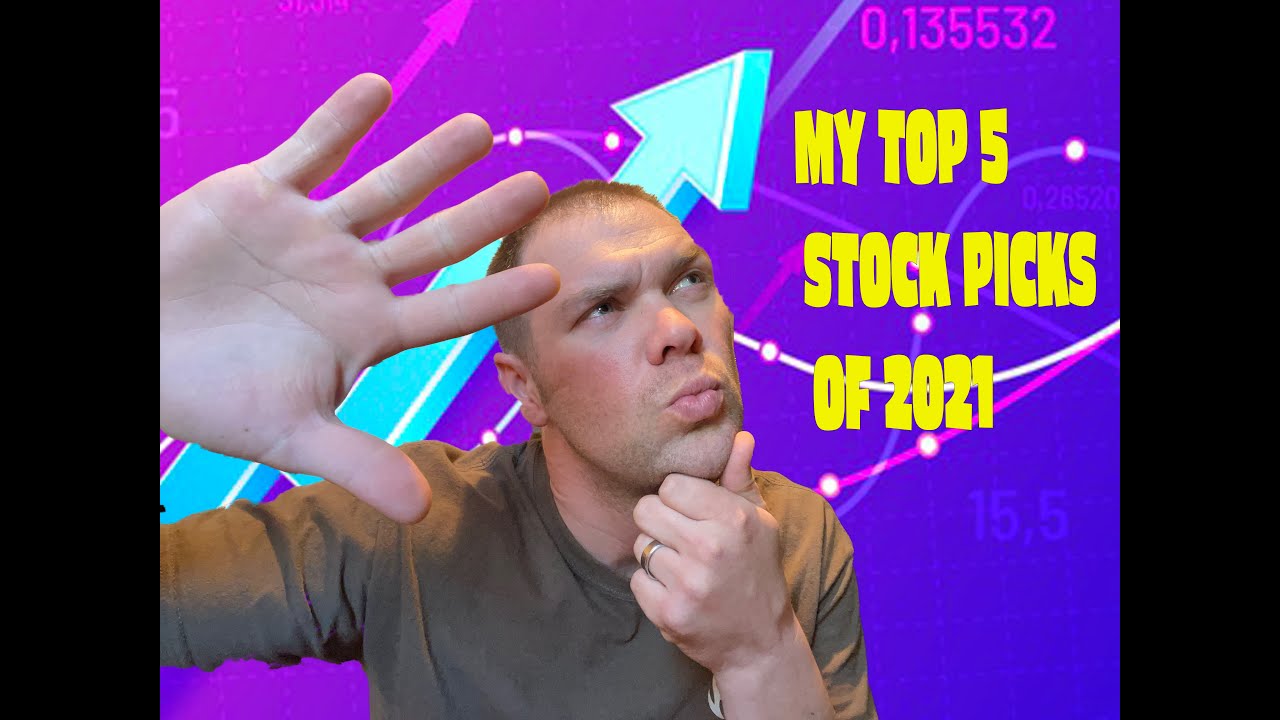 🔥 My top 5 stock picks for 2021!