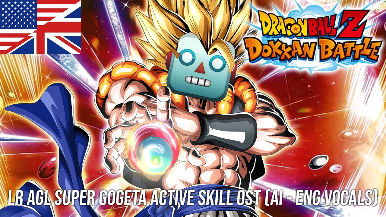 AGL LR Super Gogeta Active Skill OST but it is a song called 