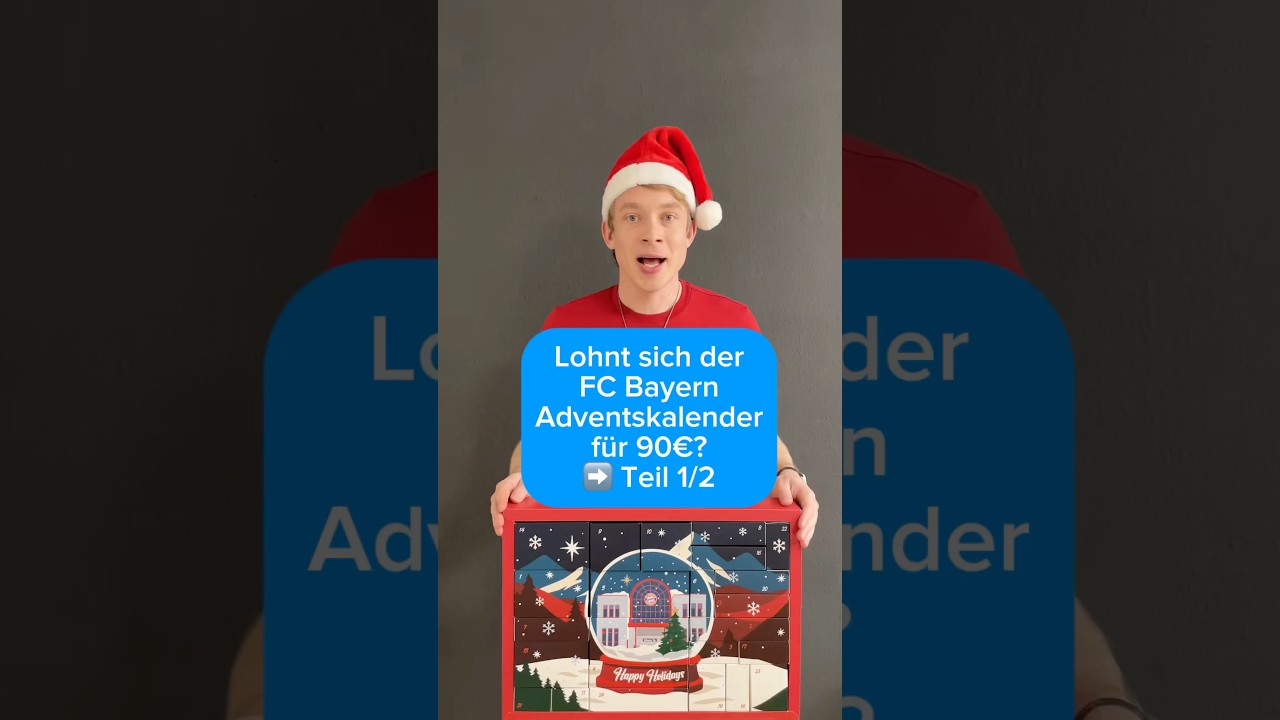 Ich teste den FC Bayern Premium Adventskalender 2025 - Teil 1/2
