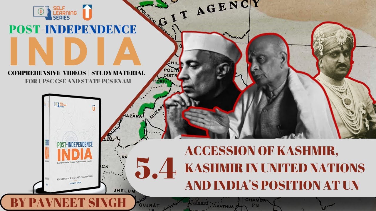 5.4: Accession Of Kashmir, Kashmir In United Nations And India's Position At UN