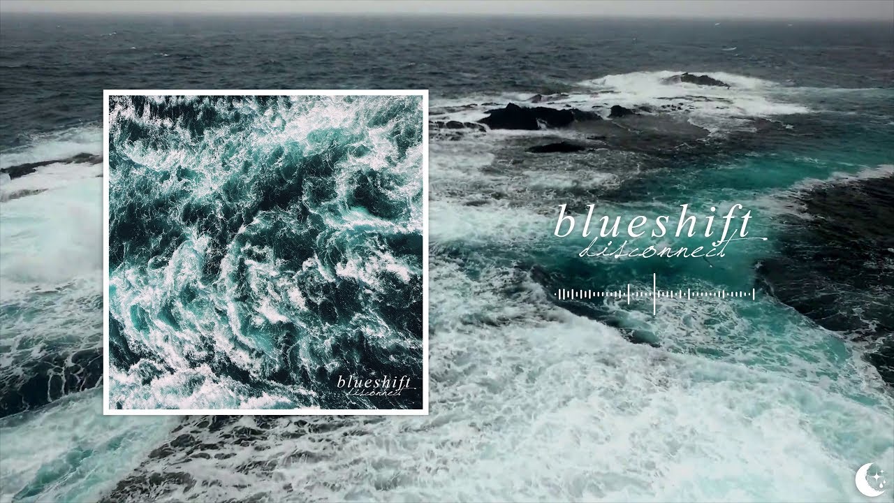 Blueshift - Disconnect