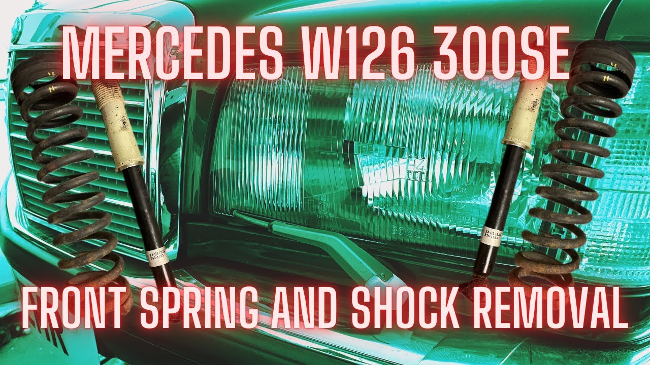W126 Front Coil Spring and Shock Absorber Removal