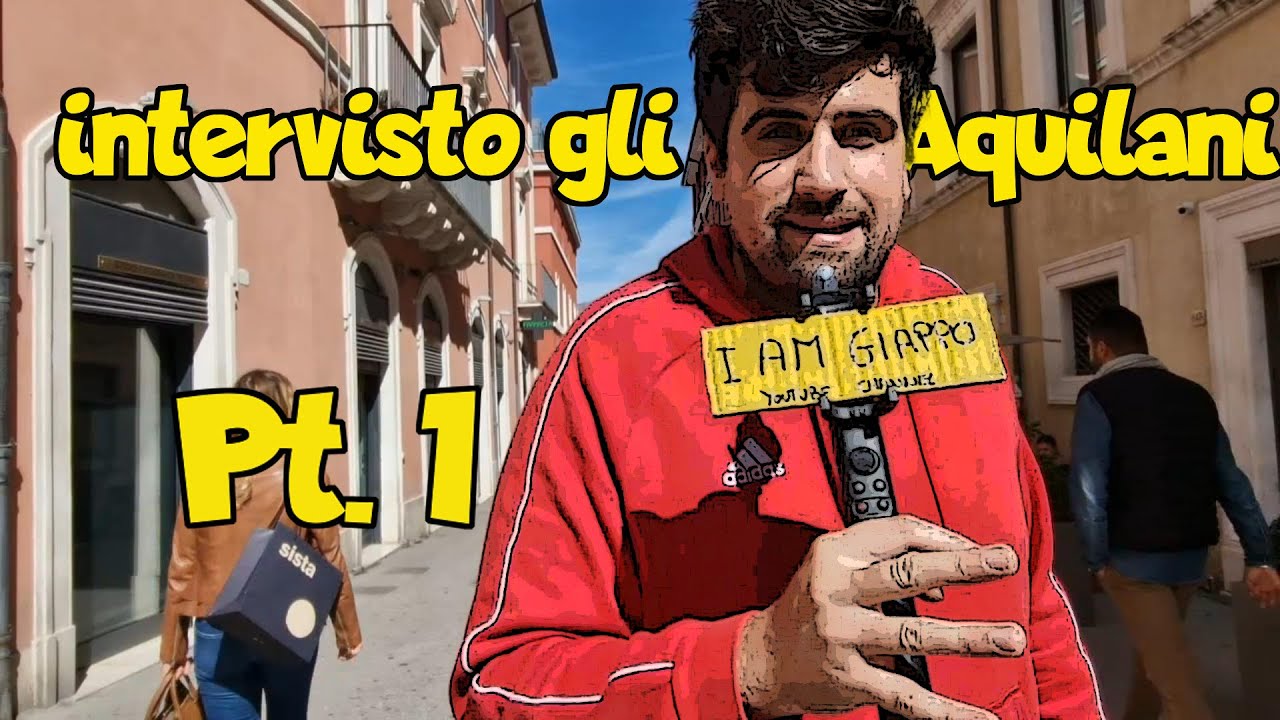 L'AQUILA: cosa ne PENSANO gli AQUILANI? AMORE oppure.....Parte 1