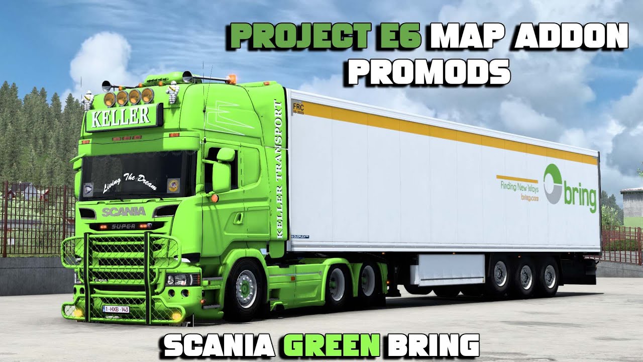 ETS2 PROJECT E6 Map Addon For PROMODS - SCANIA GREEN BRING - ETS2 Map Mods