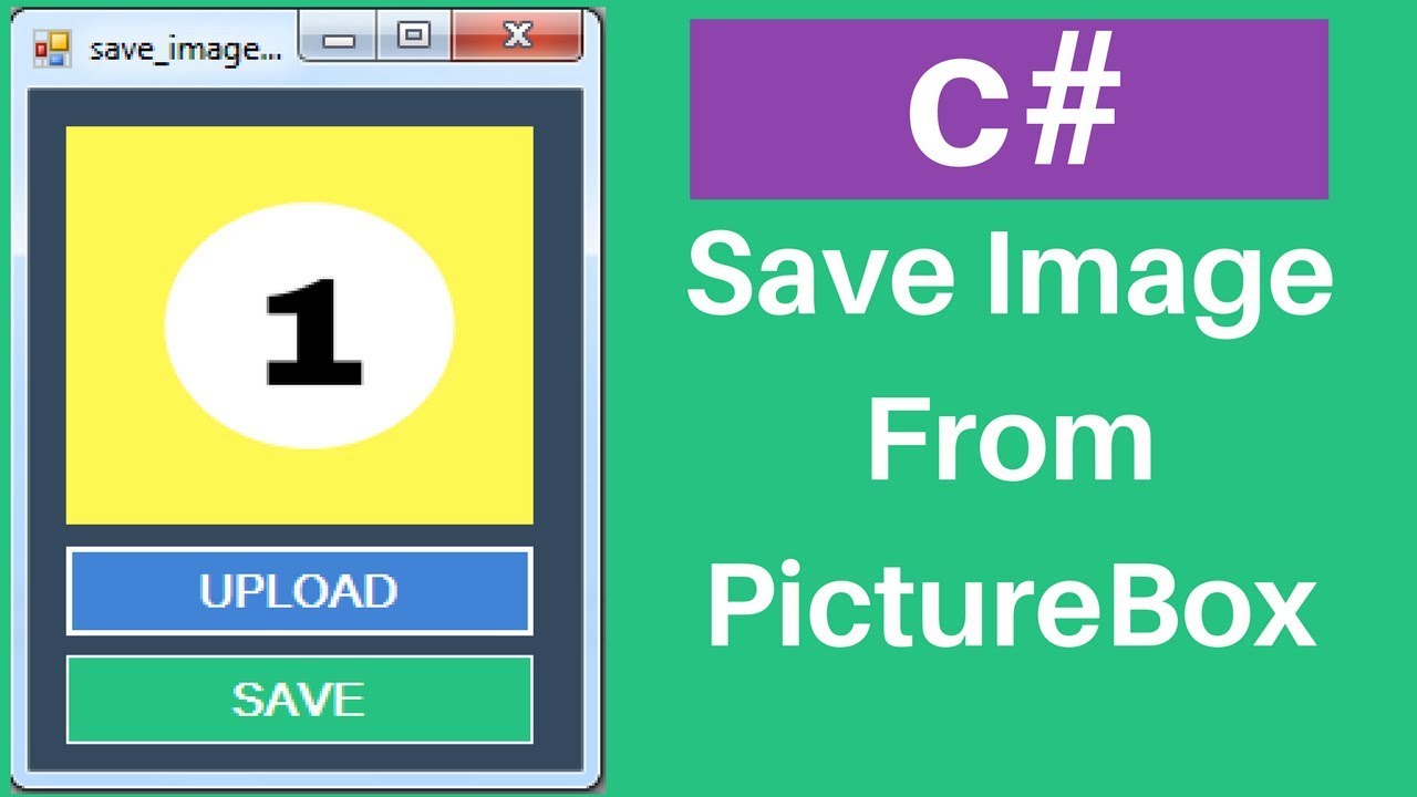 C# Programming: Saving Images from PictureBox to Your Local Folder [With Source Code]