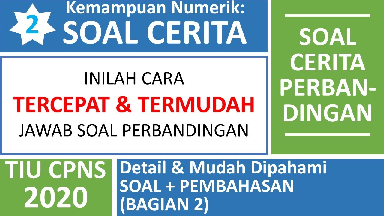 TIU CPNS Kemampuan Numerik Soal Cerita tentang Perbandingan Senilai & Berbalik Nilai #2 - CPNS 2020