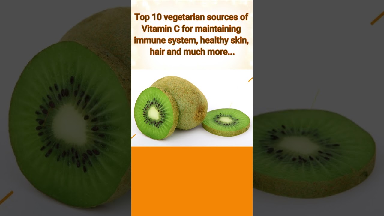 Top10vegetarian sources of VitaminC for maintaining immune system, healthy skinnhair #shorts, #viral