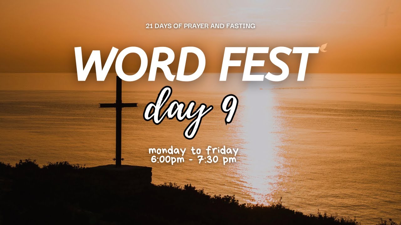 21 DAYS OF PRAYER AND FASTING WORD FEST DAY EIGHT