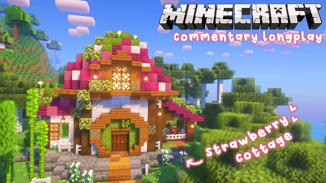 🍓 Relax while I Build a Strawberry Cottage 🍓 Minecraft Commentary Longplay