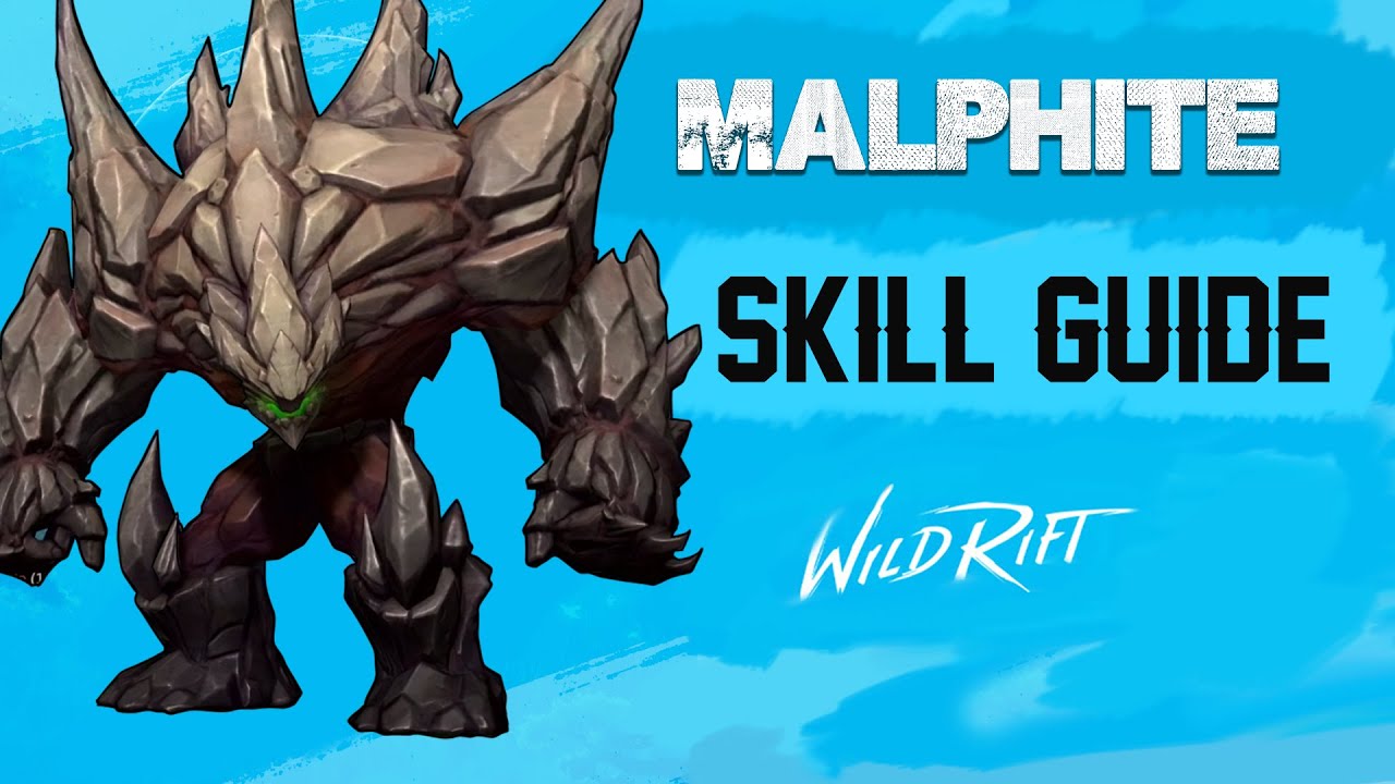 MALPHITE SKILL GUIDE - WILD RIFT