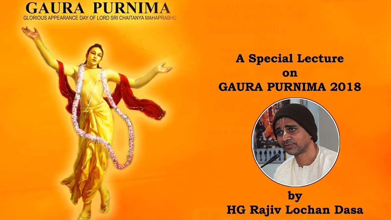 Special Lecture on Gaura Purnima 2018 (In Hindi)