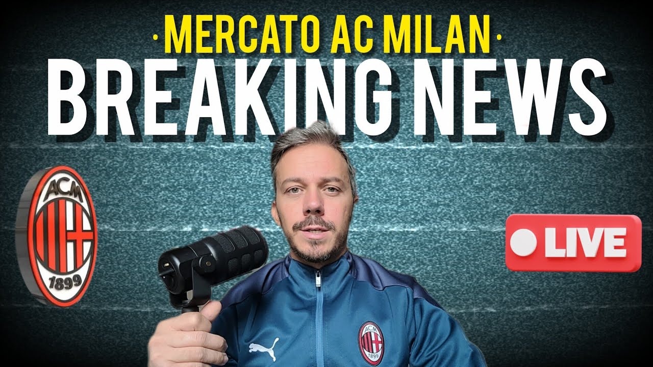 ‼️IMPORTANTE BREAKING NEWS MERCATO MILAN ⚠️ATTENZIONE! Milan News Andrea Longoni Calcio Mercato 