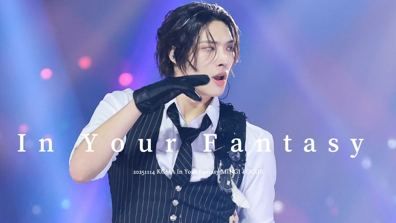 251114 KGMA In Your Fantasy MINGI 4k Fancam