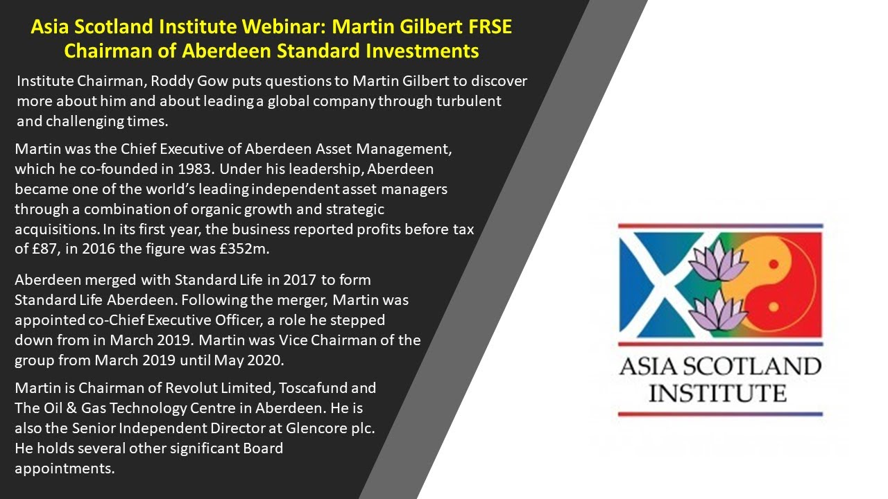 Martin Gilbert, Chairman Aberdeen Standard Investments talks with the Asia Scotland Institute