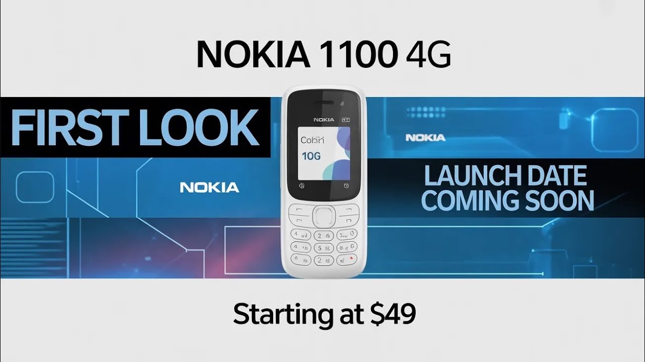 Nokia 1100 4G Trailer, First Look, Camera, Launch Date, Price, Specs, Nokia