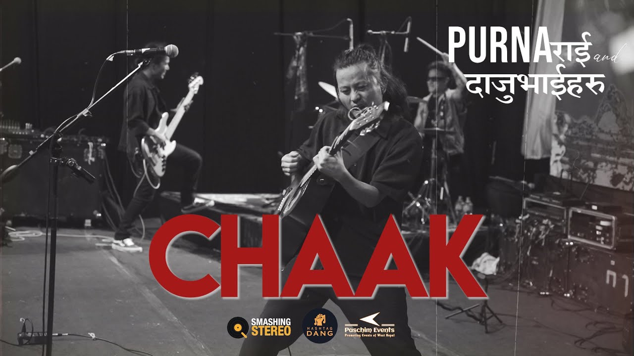 Purna Rai and Daju Bhaiharu - CHAAK (Live at Nepalganj)