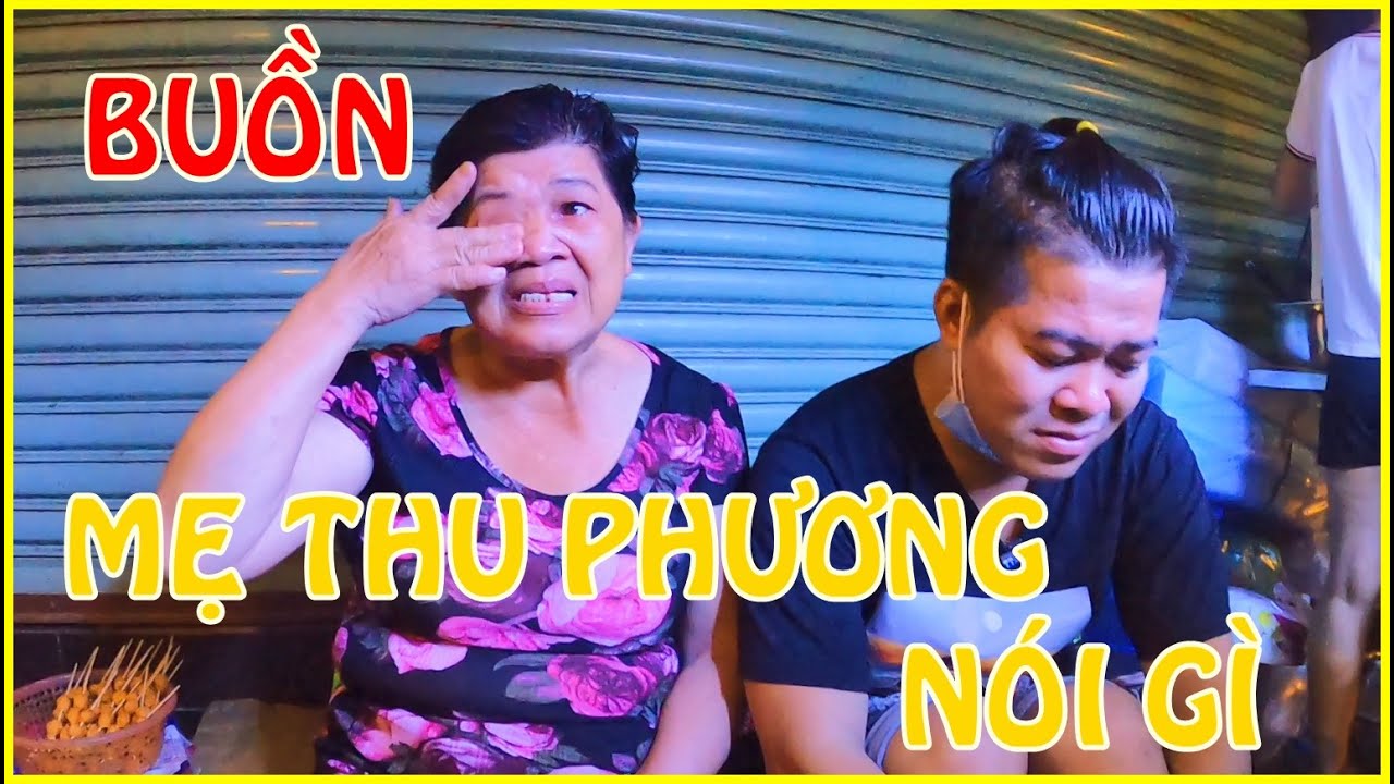 Mẹ Vũ thu phương cá viên chiên KỂ CHUYỆN BUỒN  2 mẹ con không cầm được nước mắt