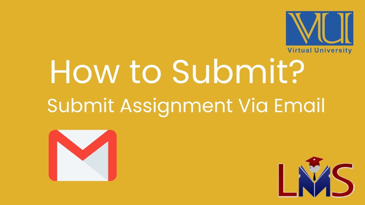 How to Submit CS619 Assignment Through VU Email