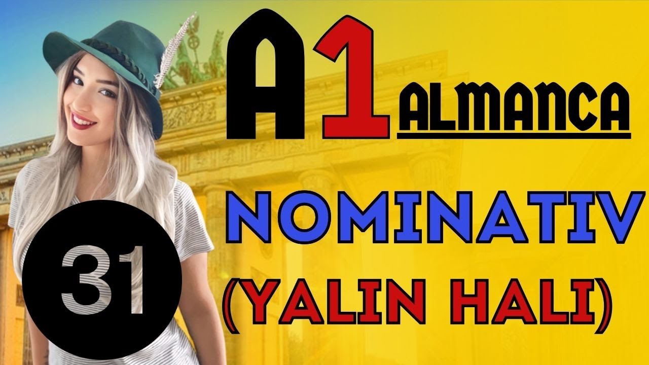 31. Ders | [A1] | Almanca Nominativ Nedir?  - Almanca İsmin Yalın Hali