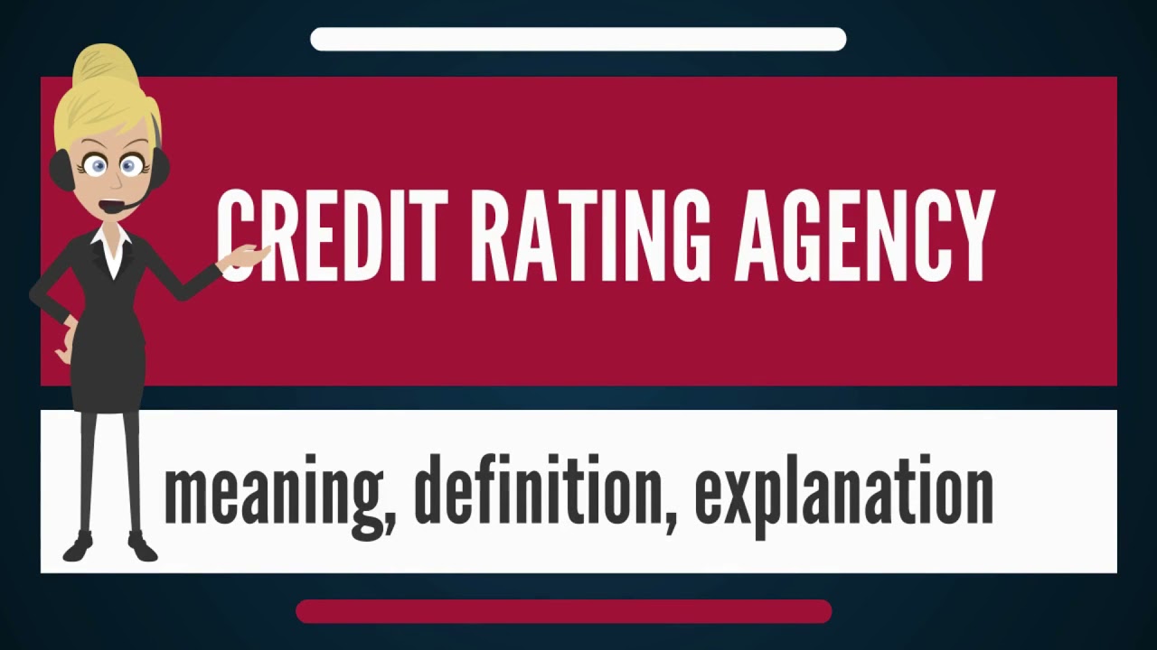 What IS A CREDIT Agency