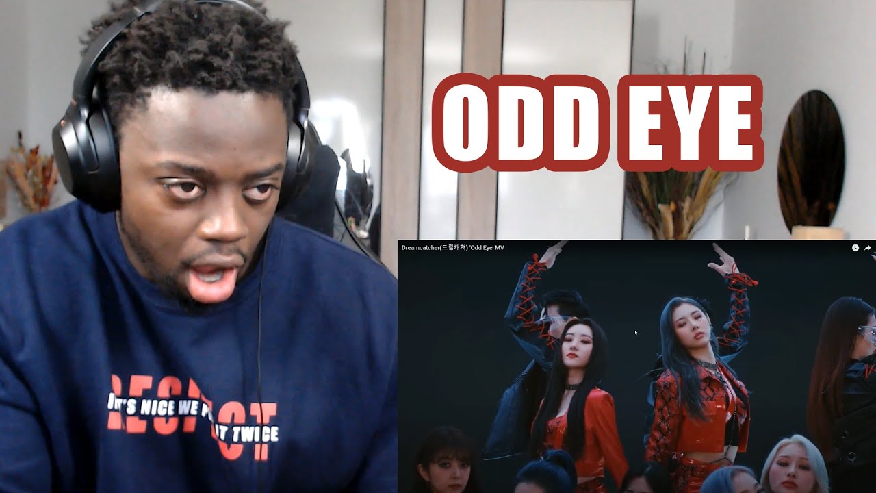 Dreamcatcher(드림캐쳐) 'Odd Eye' MV | REACTION!!!