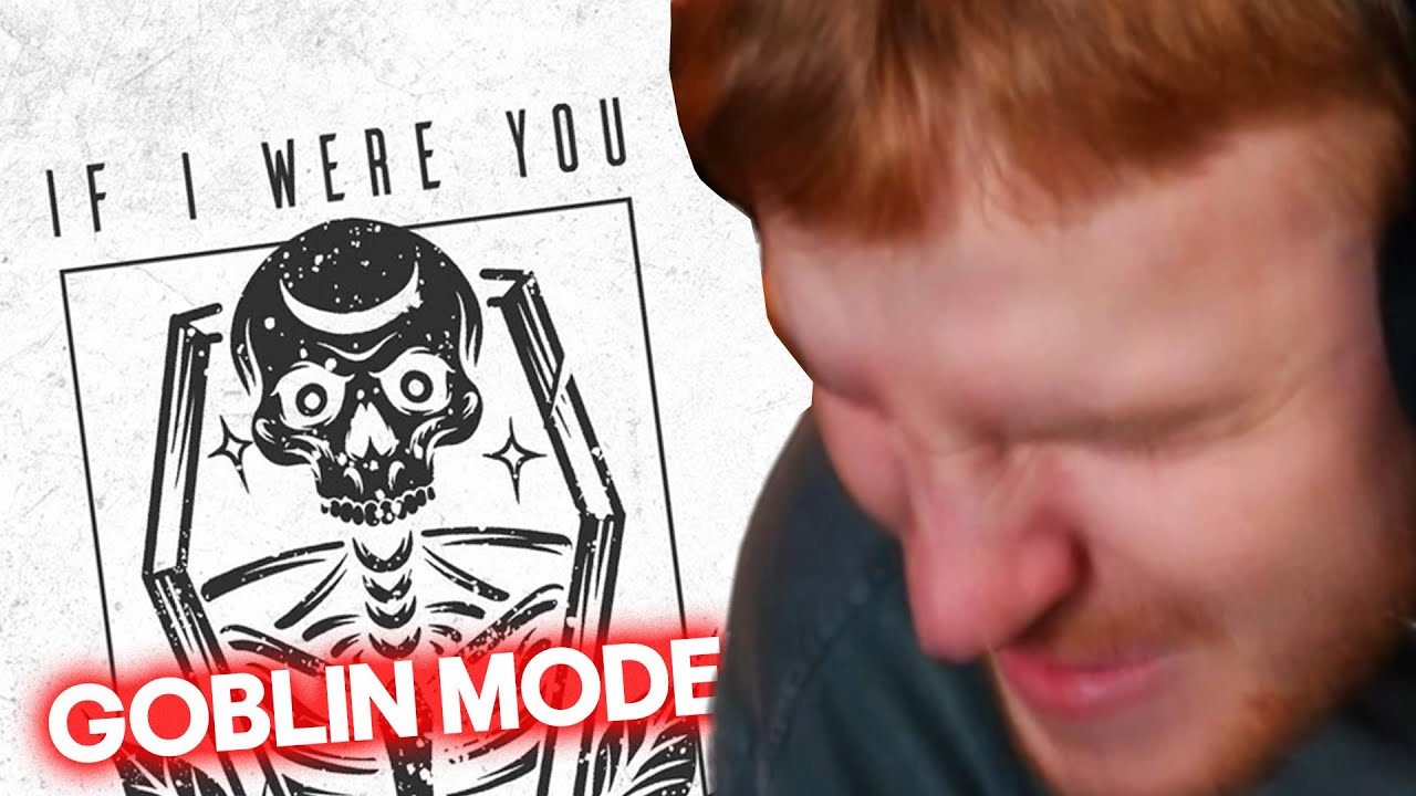 переход в режим гоблина с отвратительными брейкдаунами при участии If I Were You