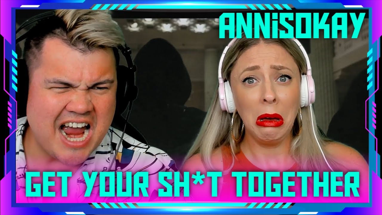 First Time Reaction to ANNISOKAY - Get Your Sh!t Together | THE WOLF HUNTERZ Jon and Dolly