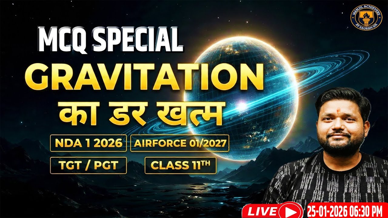 Gravitation (गुरुत्वाकर्षण)  | Top MCQs for NDA 1 2026 & Airforce 2027 | TGT/PGT  Live Class 🔴