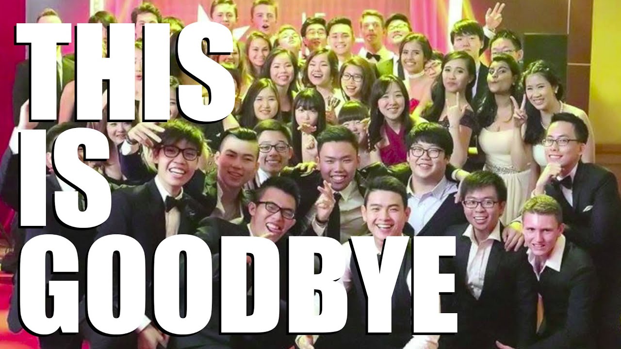 THIS IS GOODBYE - ISHCMC SENIOR VIDEO