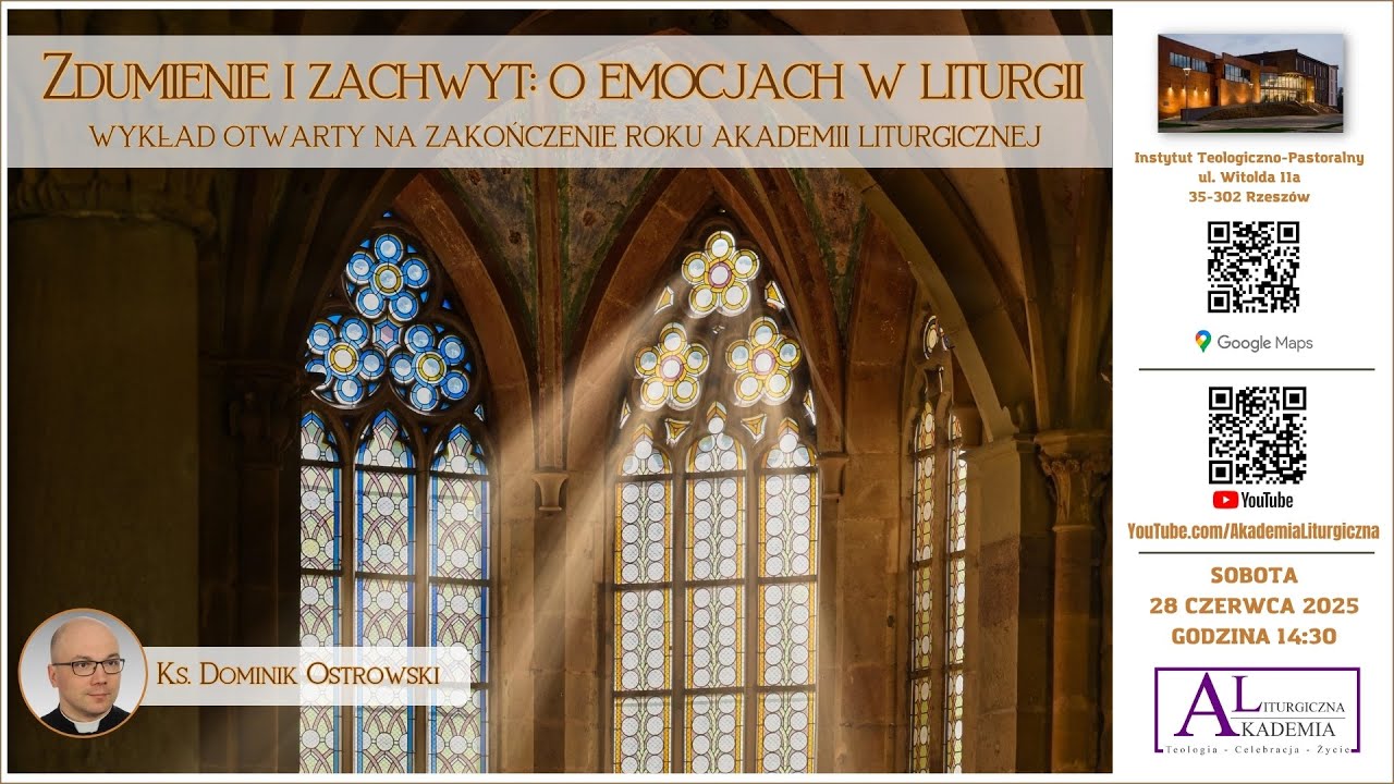 Zdumienie i zachwyt: o emocjach w liturgii (ks. dr hab. Dominik Ostrowski, prof. PWT Wrocław)