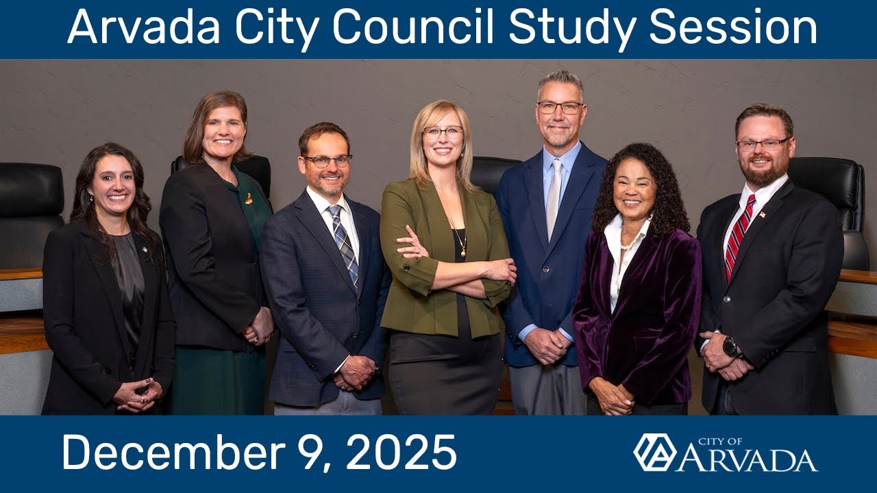 Arvada City Council Study Session - December 9, 2025