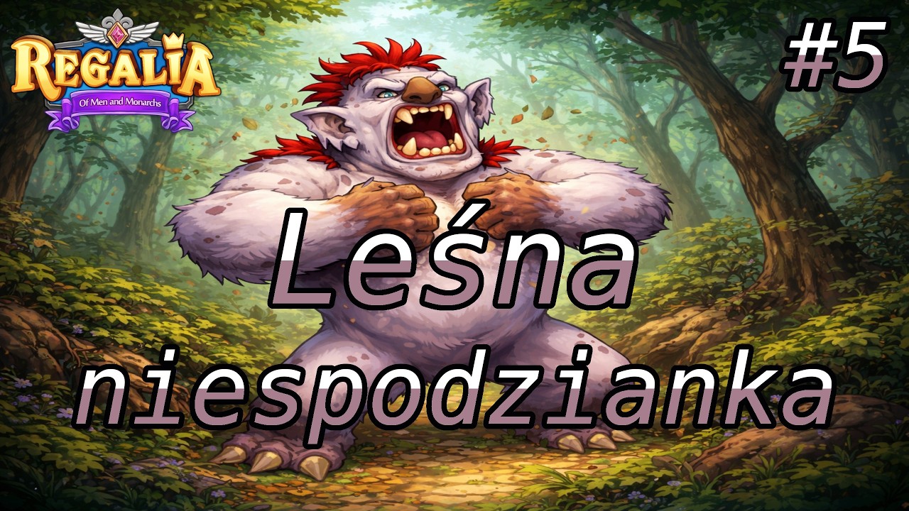 Leśna niespodzianka. # 5 Regalia: mężczyzn i monarch&oacute;w