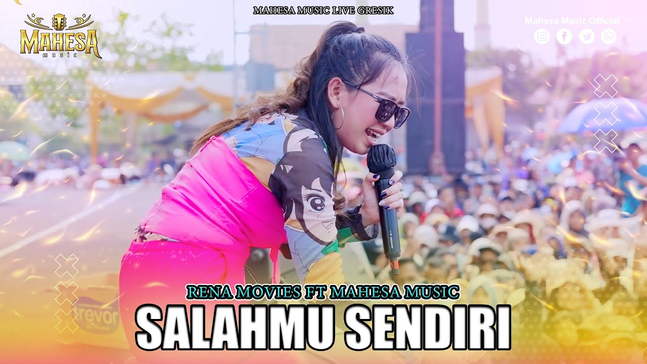 RENA MOVIES - SALAHMU SENDIRI I Mahesa Music live sawo - ndukun - Gresik