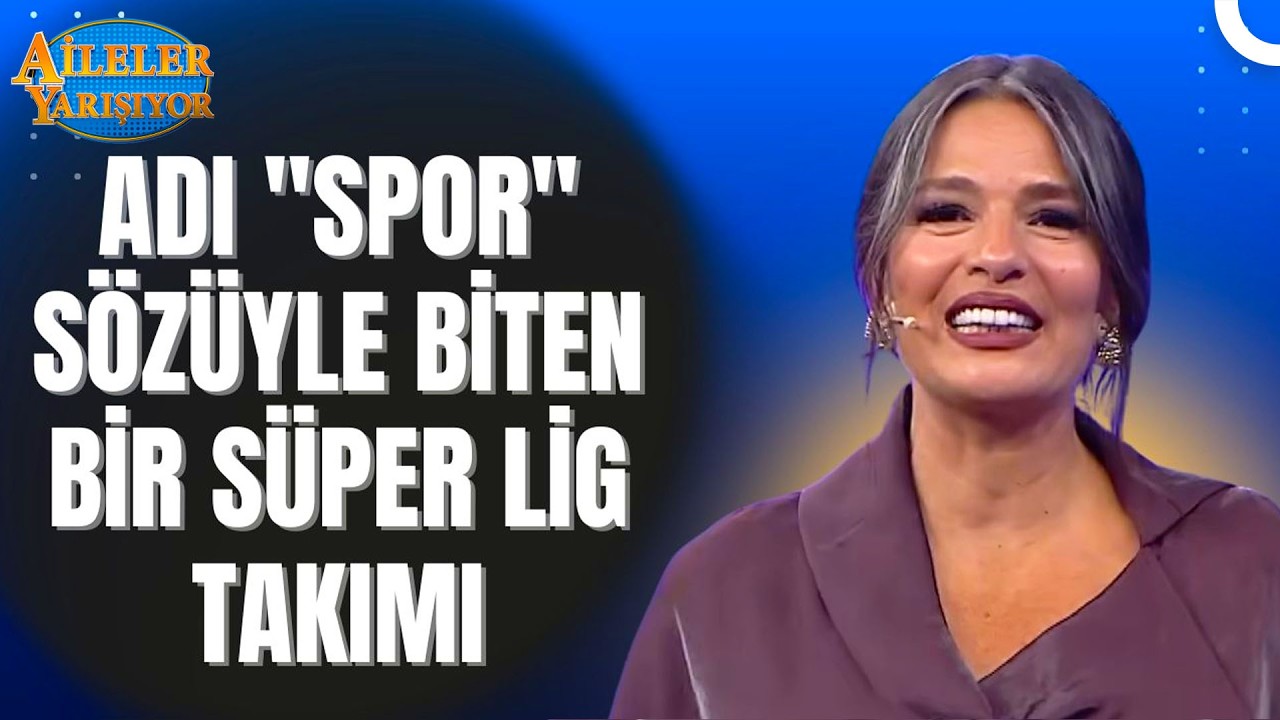 Süper Lig Arenasında “Spor”lu İsimler! | Aileler Yarışıyor