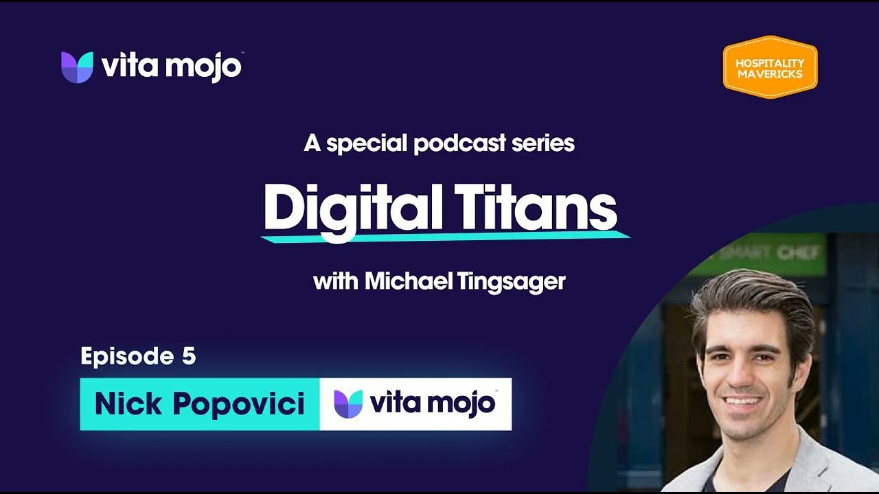 EPS 5 Digital Titans - Nick Popovici CEO and Co-Founder Vita Mojo - Scale better with tech
