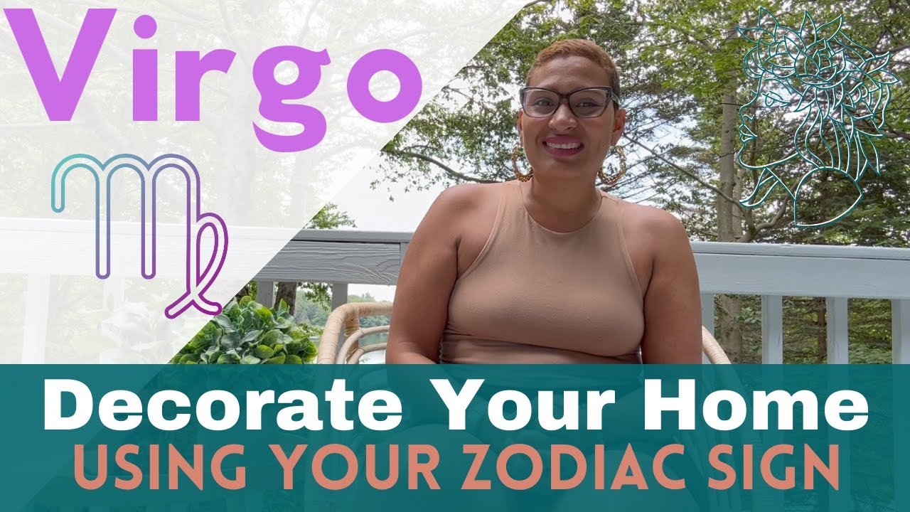 DECORATE YOUR HOME USING YOUR ZODIAC SIGN: VIRGO...astrology and interior design