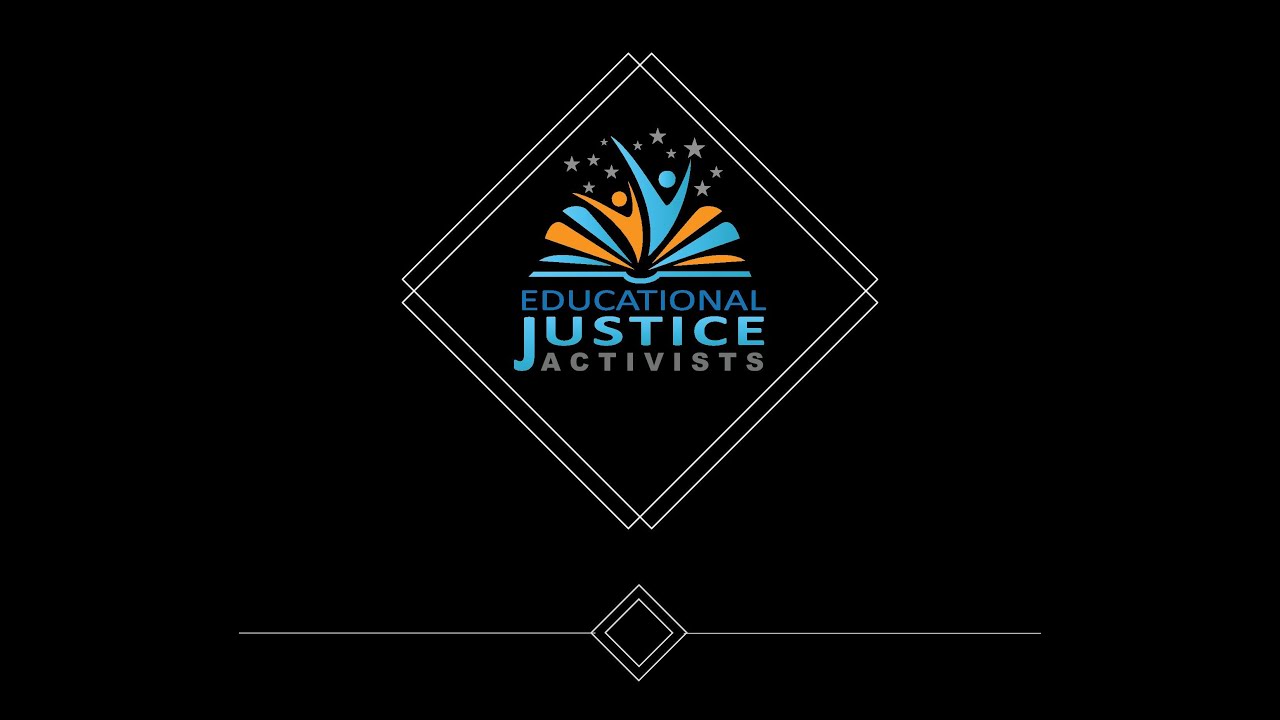 Educational Justice Activists