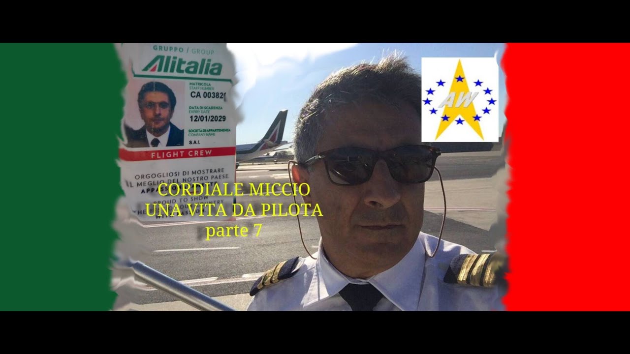 CORDIALE MICCIO - DAI DIAVOLI ROSSI ALL' ALITALIA parte 7 di 7