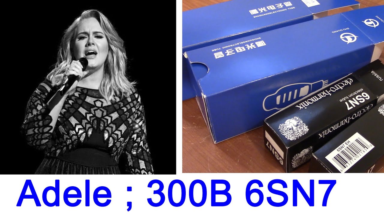 300B SET tube amplifier sound test model K-3, Adele When we were young. FLUXION audio