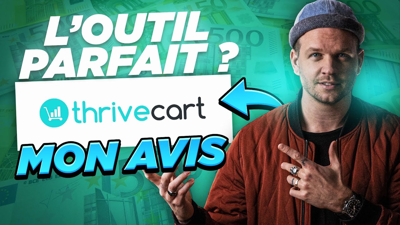 THRIVECART - L'outil Parfait ? Mon Avis et Pr&eacute;sentation Compl&egrave;te ( + Un Bonus  🎁🤫 )