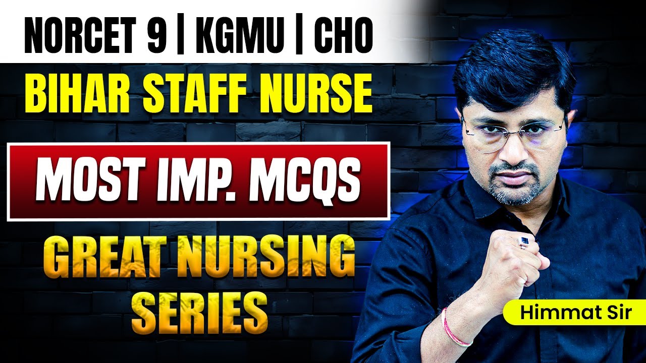 NORCET 9 | KGMU | GMCH | BTSC Staff Nurse & CHO Exam Preparation | NPrep | Himmat Sir