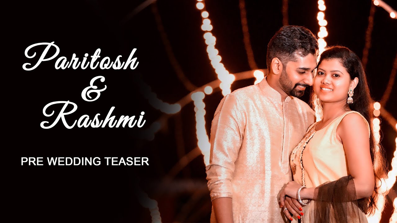 Best Pre Wedding Teaser 2020 | Paritosh + Rashmi | Tatwarth Visuals