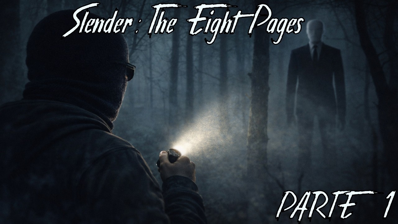 PERDIDOS EN UN BOSQUE  | Slender: The Eight Pages | JIJE