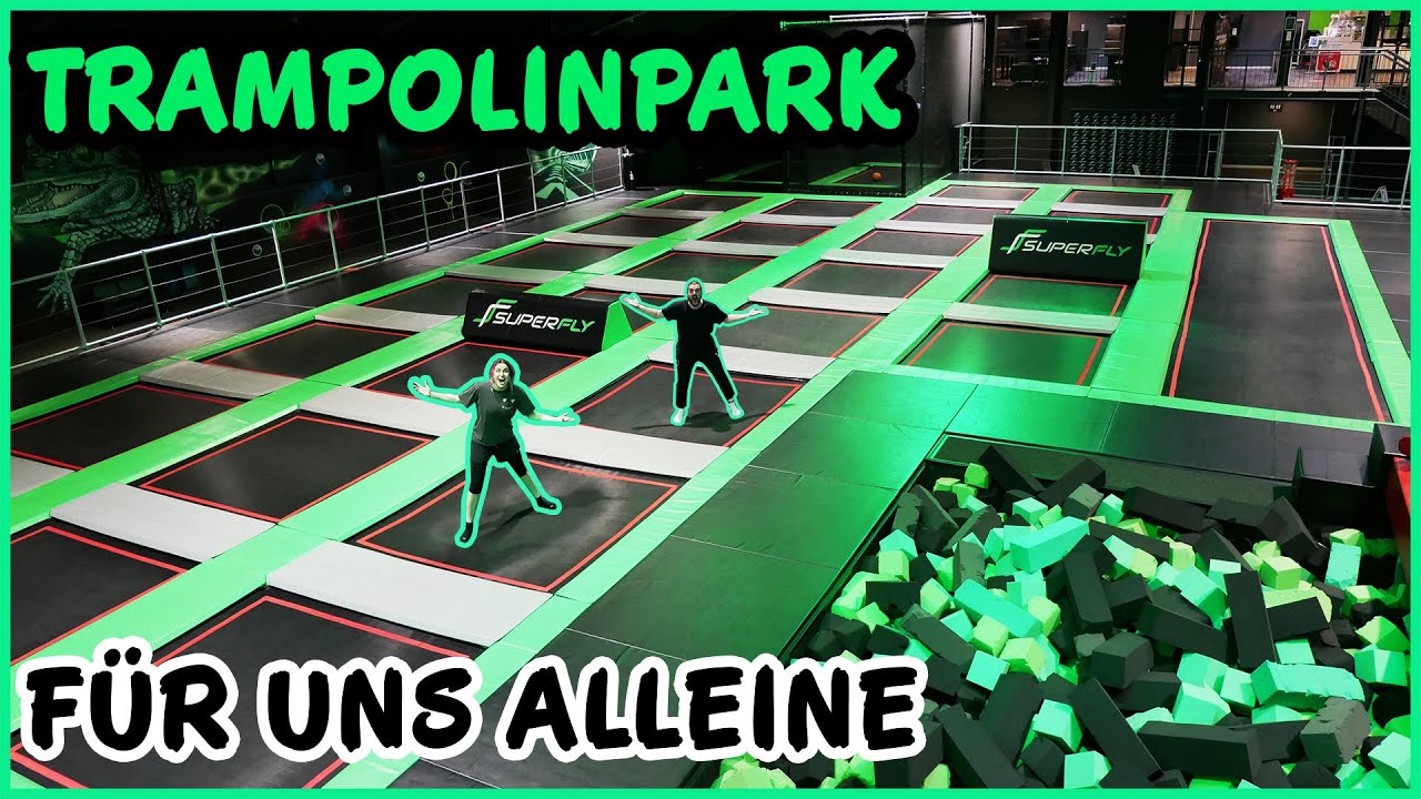 KAAN + DANIA 1 TAG ALLEINE IM TRAMPOLINPARK SUPERFLY! Trampolinhalle nur für uns beide!