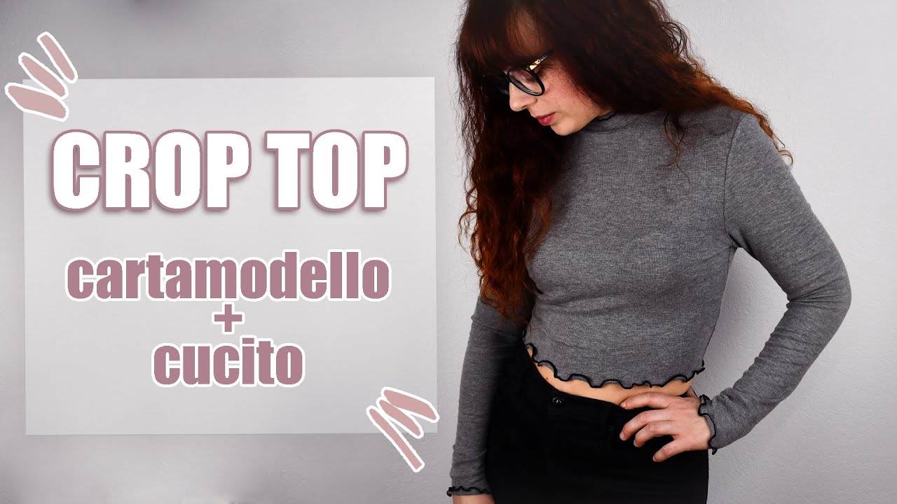 REALIZZO UN CROP TOP ELASTICIZZATO (cartamodello + cucito) | Sara Armellin